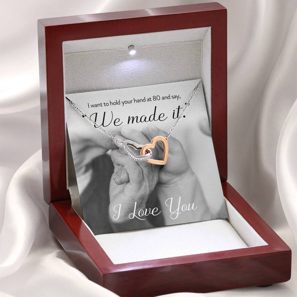 I want to hold your hand at 80 and say I Love You Gift For Girlfriend / Wife