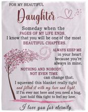 Load image into Gallery viewer, Beautiful Gift for Daughter - Blanket
