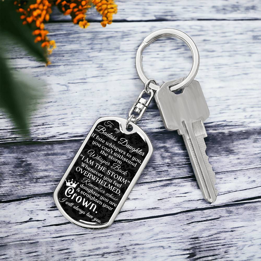 (ALMOST SOLD OUT) Keepsake Keychain for Daughter - I AM THE STORM - TFG