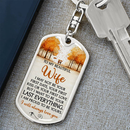 Beautiful Keepsake for Wife - My Last Everything