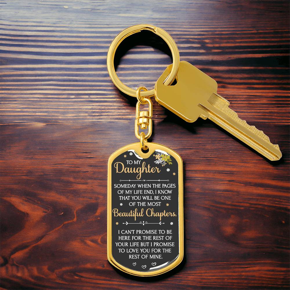 (ALMOST SOLD OUT)  Perfect Heartfelt Keepsake Gift for Daughter - Beautiful Chapters Keychain -TFG