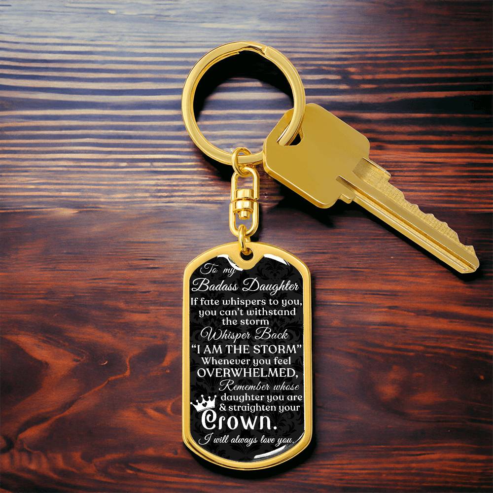 (ALMOST SOLD OUT) Keepsake Keychain for Daughter - I AM THE STORM