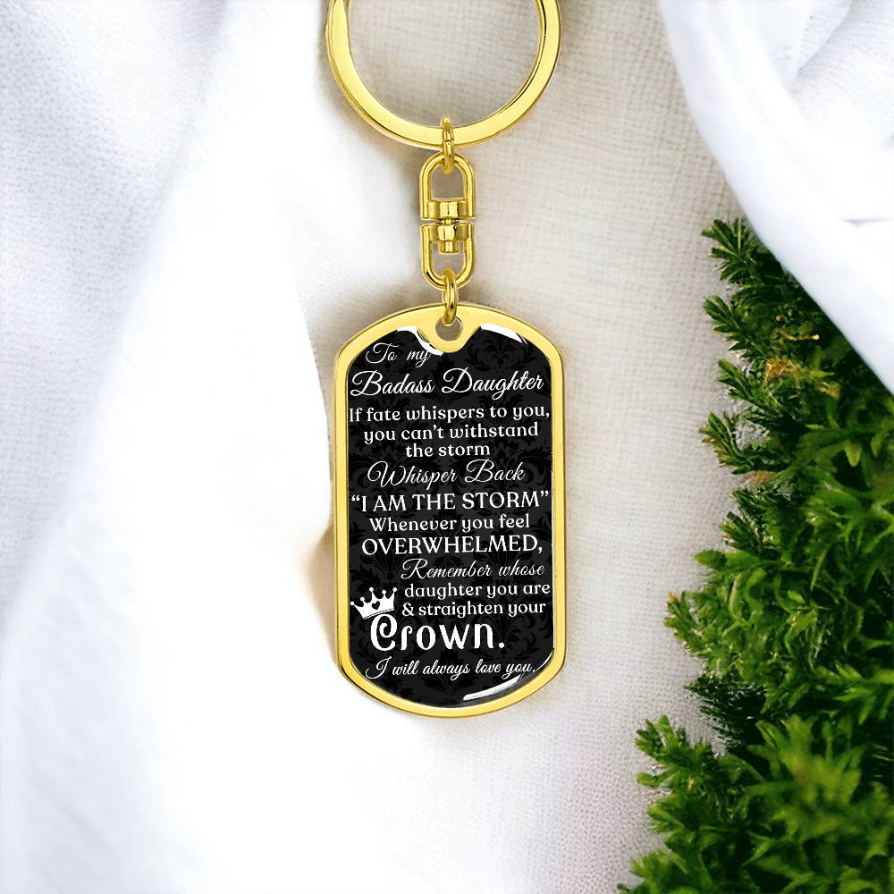(ALMOST SOLD OUT) Keepsake Keychain for Daughter - I AM THE STORM