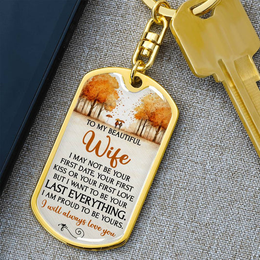 Beautiful Keepsake for Wife - My Last Everything