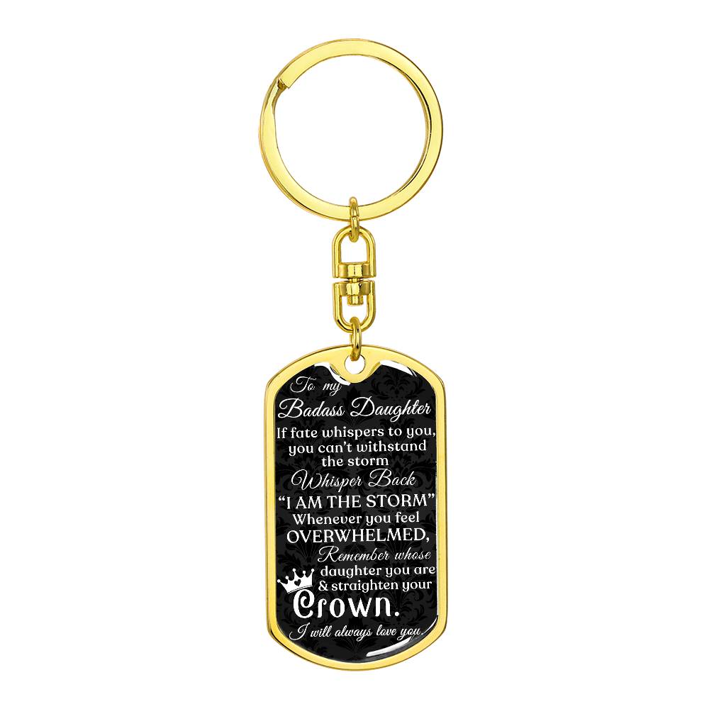 (ALMOST SOLD OUT) Keepsake Keychain for Daughter - I AM THE STORM