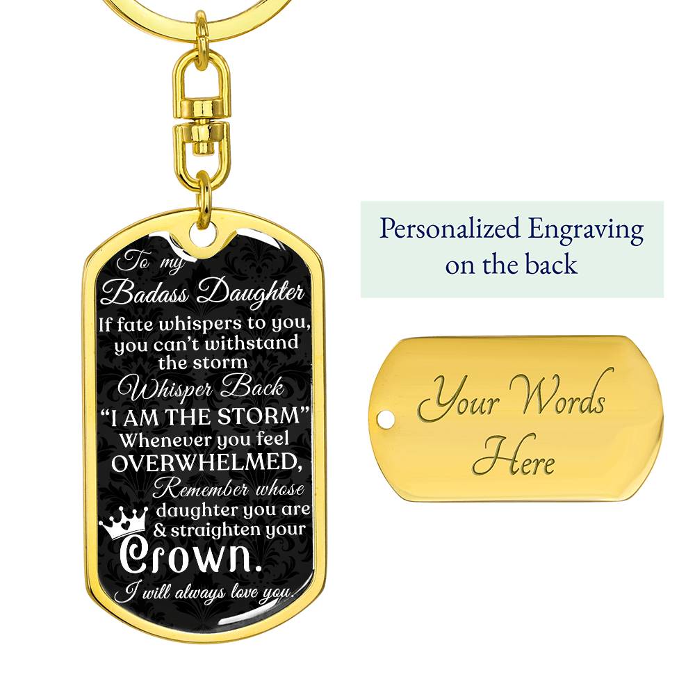 (ALMOST SOLD OUT) Keepsake Keychain for Daughter - I AM THE STORM