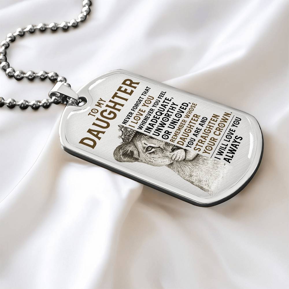 Keepsake for Daughter - I will always love you - Dog Tag