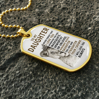 Keepsake for Daughter - I will always love you - Dog Tag