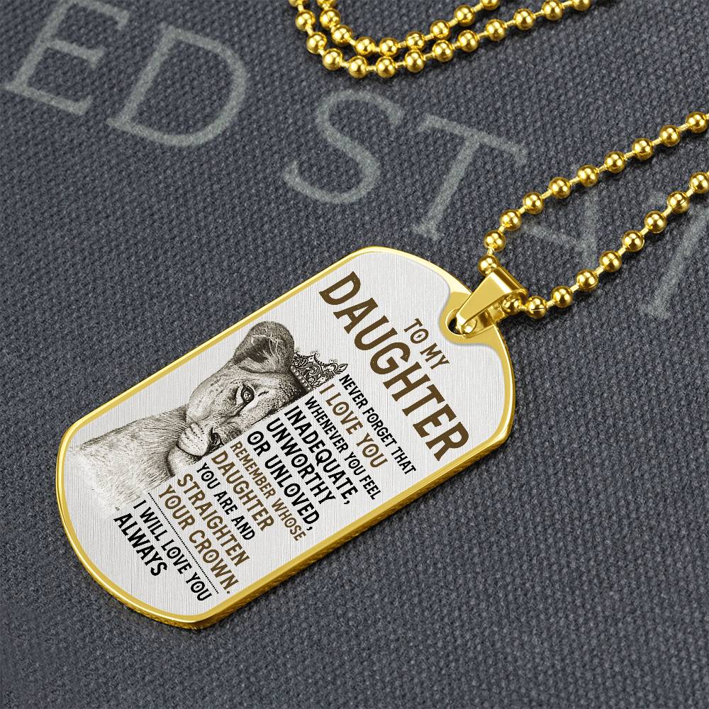 Keepsake for Daughter - I will always love you - Dog Tag