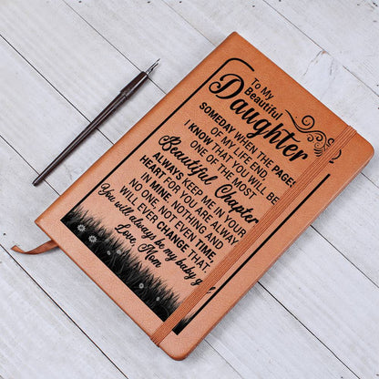 (ALMOST SOLD OUT) To My Beautiful Daughter " Someday When The Pages Of My Life End" - Leather Journal