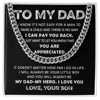 To My Dad - Appreciated Cuban Chain Link