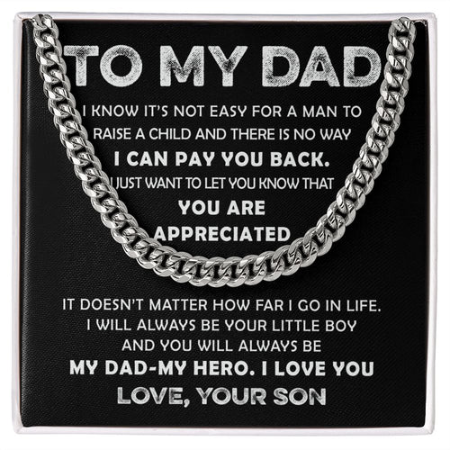 To My Dad - Appreciated Cuban Chain Link