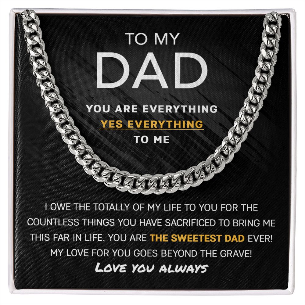 (ALMOST SOLD OUT) My Dad - Yes Everything Cuban Chain Link