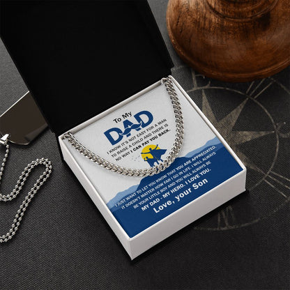 (ALMOST SOLD OUT ) To My Dad - You Are Appreciated Cuban Chain Link