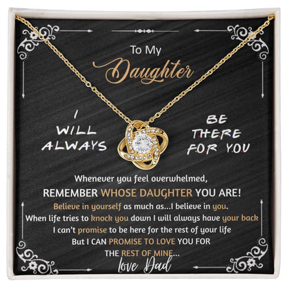 (ALMOST SOLD OUT) Gift for Daughter from DAD - I Will Always Be There for You