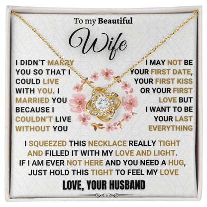 Unique Gift for Wife "I Couldn't Live Without You"
