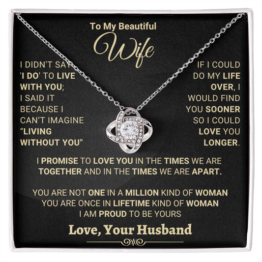 Unique Gift for Wife " I Am Proud To Be Your's"