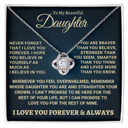 Heartfelt Gift for Daughter - Never forget that I love you - NB1