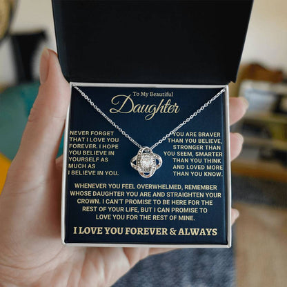 Heartfelt Gift for Daughter - Never forget that I love you - NB