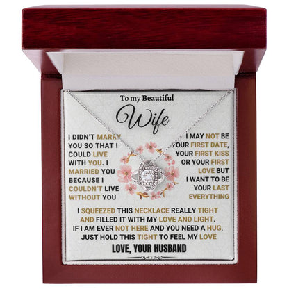 Unique Gift for Wife "I Couldn't Live Without You"