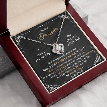 (ALMOST SOLD OUT) Gift for Daughter from DAD - I Will Always Be There for You