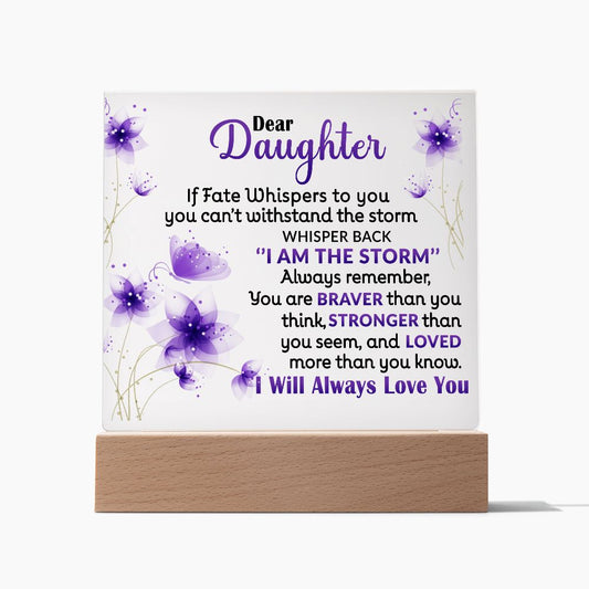 Keepsake Gift for Daughter - I AM THE STORM - Plaque