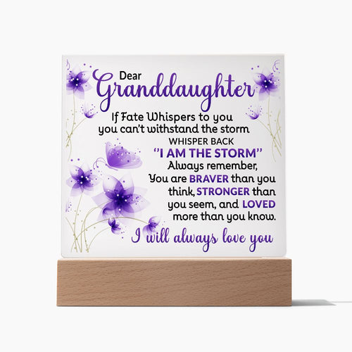 Keepsake for Granddaughter - I am the storm