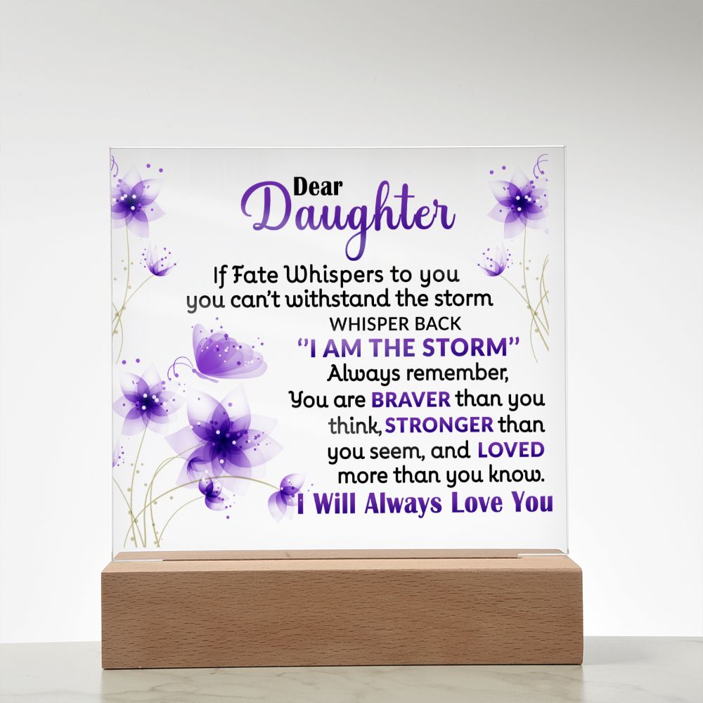 Keepsake Gift for Daughter - I AM THE STORM - Plaque