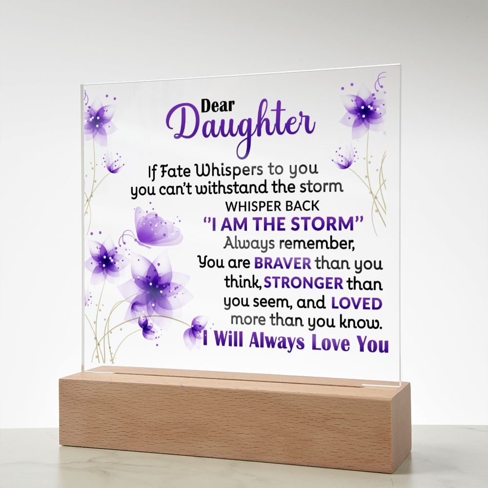 (ALMOST SOLD OUT) Keepsake Gift for Daughter - I AM THE STORM - Plaque - TFG