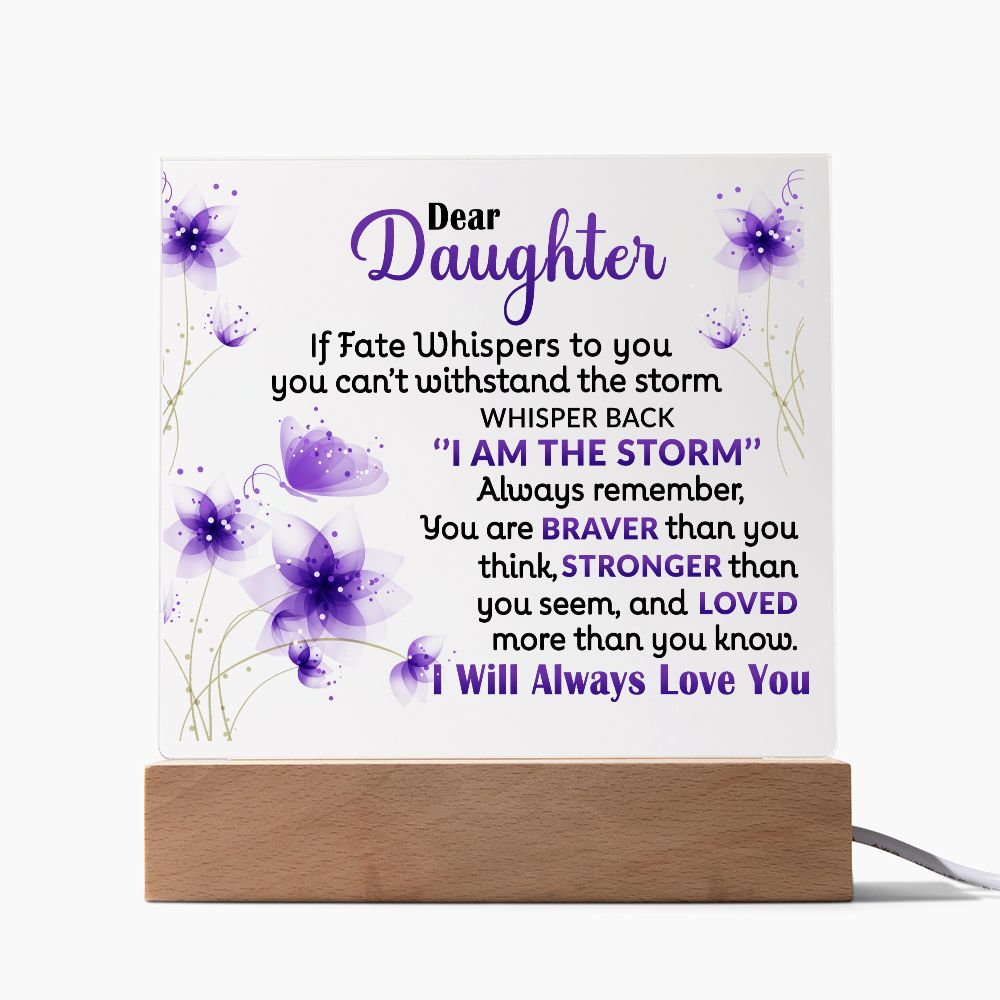 Keepsake Gift for Daughter - I AM THE STORM - Plaque