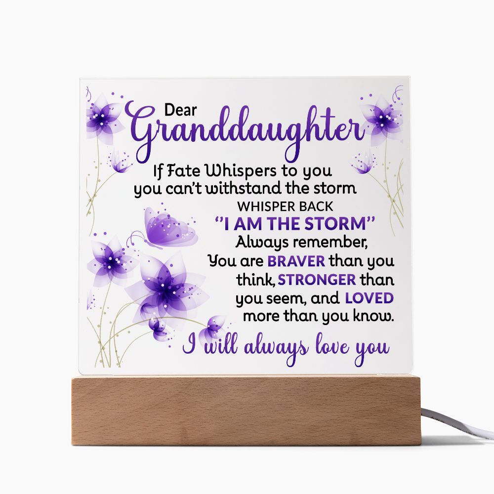 Keepsake for Granddaughter - I am the storm