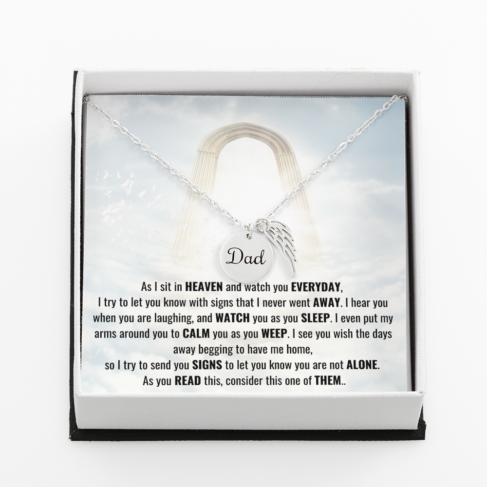 Signs That I Never Went Away Remembrance Necklace Dad Engraved