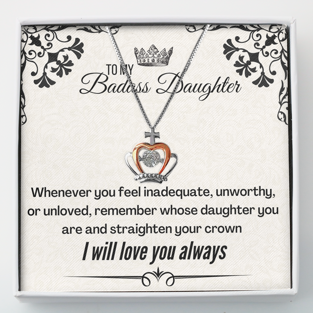 To My Badass Daughter Crown necklace