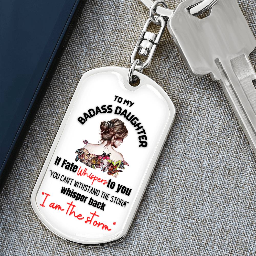 Keepsake Gift for Daughter - I am the storm Keychain