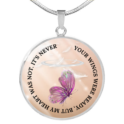 Remembrance Necklace Your Wings Were Ready