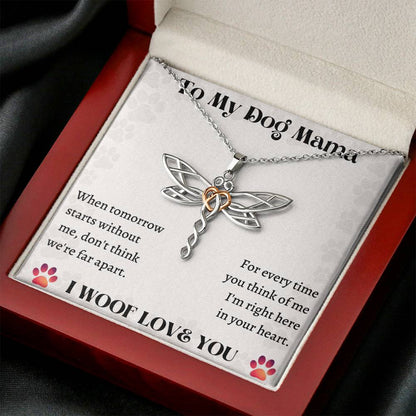 To My Dog Mama I Woof Love You
