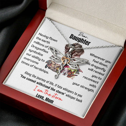 Dear Daughter, Dragonflies symbolize our ability to overcome times of hardships