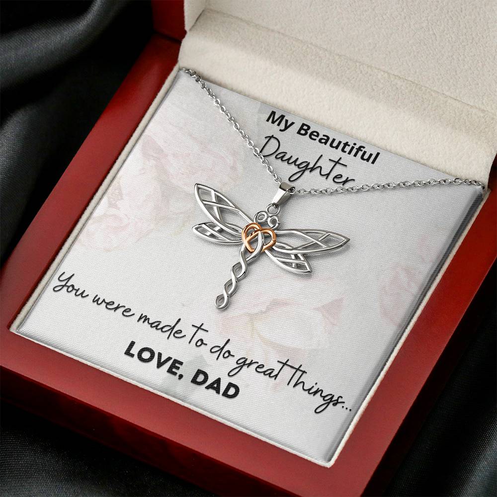 My Beautiful Daughter You were made to do great things. Gift for daughter from Dad