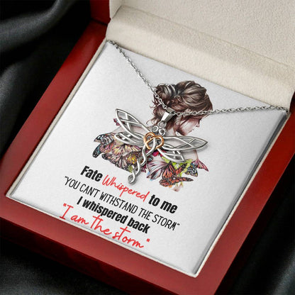 Fate Whispered To Me You Can't Withstand The Storm