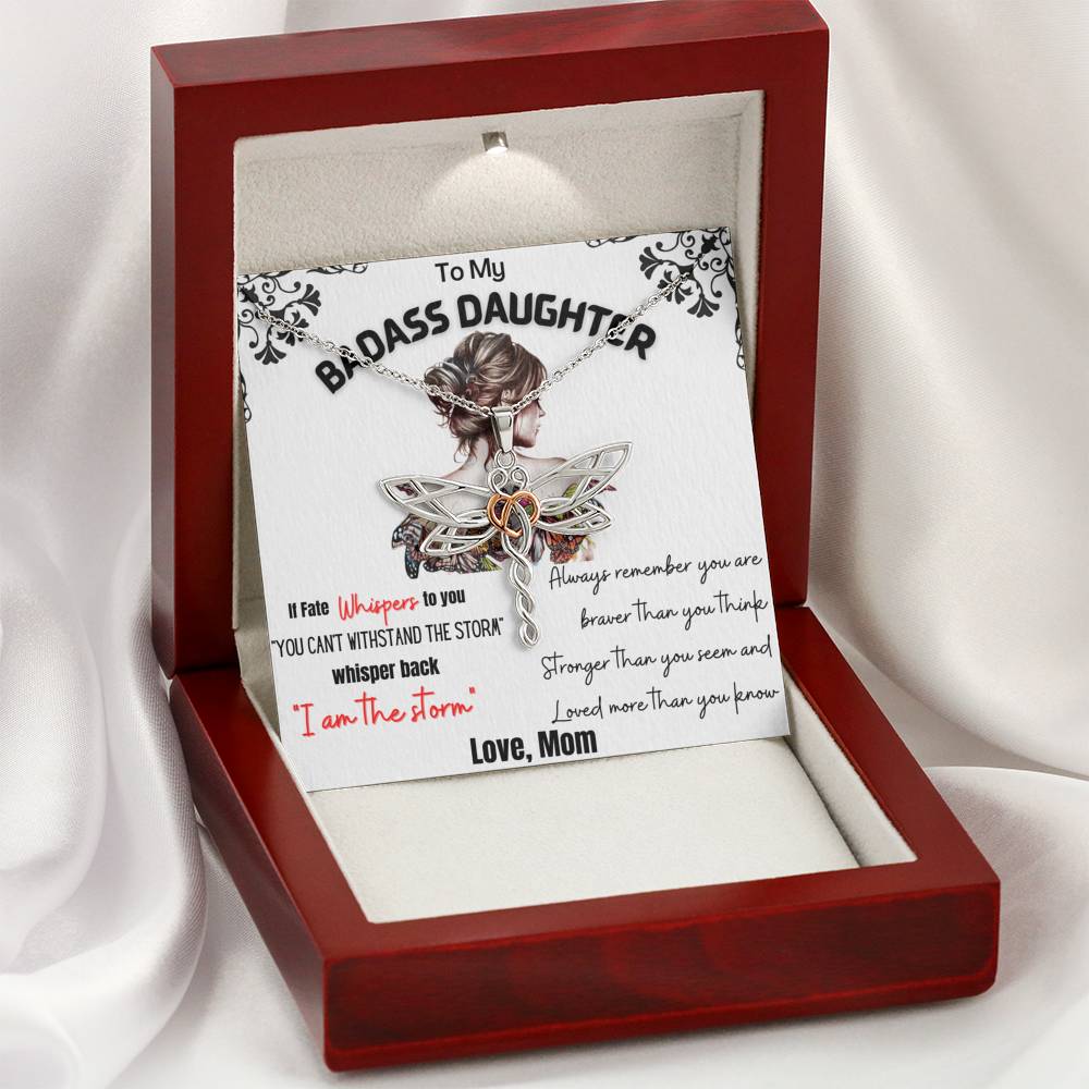 To My Badass Daughter - I am the storm Dragonfly Necklace - Gift for Daughter from Mom - TFG