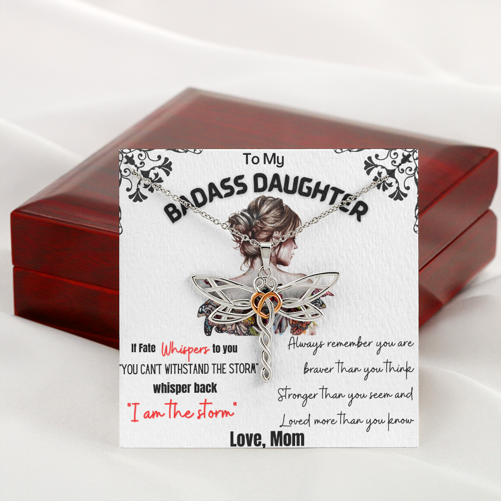 To My Badass Daughter - I am the storm Dragonfly Necklace - Gift for Daughter from Mom - TFG