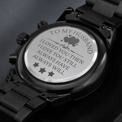 To My Husband ,Engraved Watch, Gifts for Husband, Anniversary, Wedding gift, Birthday Gift for Husband, Anniversary Gift for Husband, Anniversary Gifts for Him, Anniversary Gifts for Men, Husband Anniversary Gift, Personalized Anniversary Gift