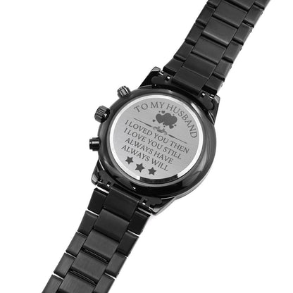 To My Husband ,Engraved Watch, Gifts for Husband, Anniversary, Wedding gift, Birthday Gift for Husband, Anniversary Gift for Husband, Anniversary Gifts for Him, Anniversary Gifts for Men, Husband Anniversary Gift, Personalized Anniversary Gift