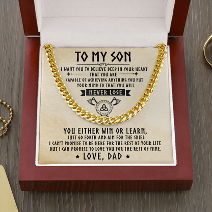 Gift for Son from Dad - You will never lose