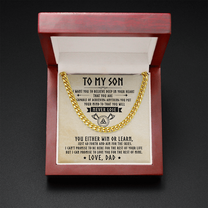 Gift for Son from Dad - You will never lose