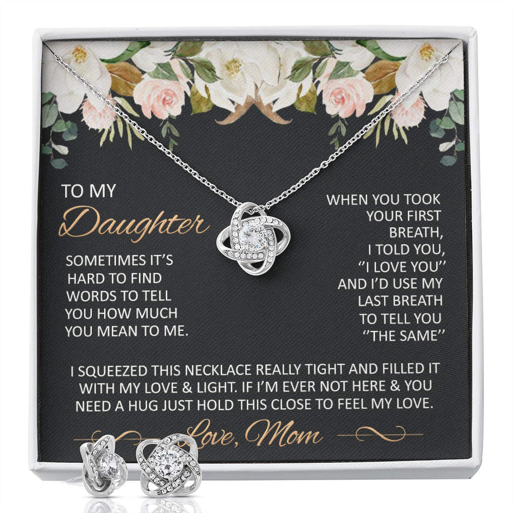 Gift for Daughter - Hold this close to your heart - Loveknot with earrings set