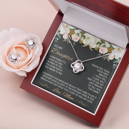 Gift for Daughter - Hold this close to your heart - Loveknot with earrings set