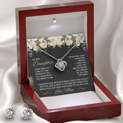 Gift for Daughter - Hold this close to your heart - Loveknot with earrings set