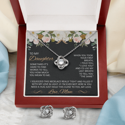 Gift for Daughter - Hold this close to your heart - Loveknot with earrings set