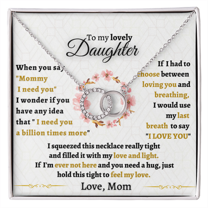 Gift for Daughter - I need you a billion times more